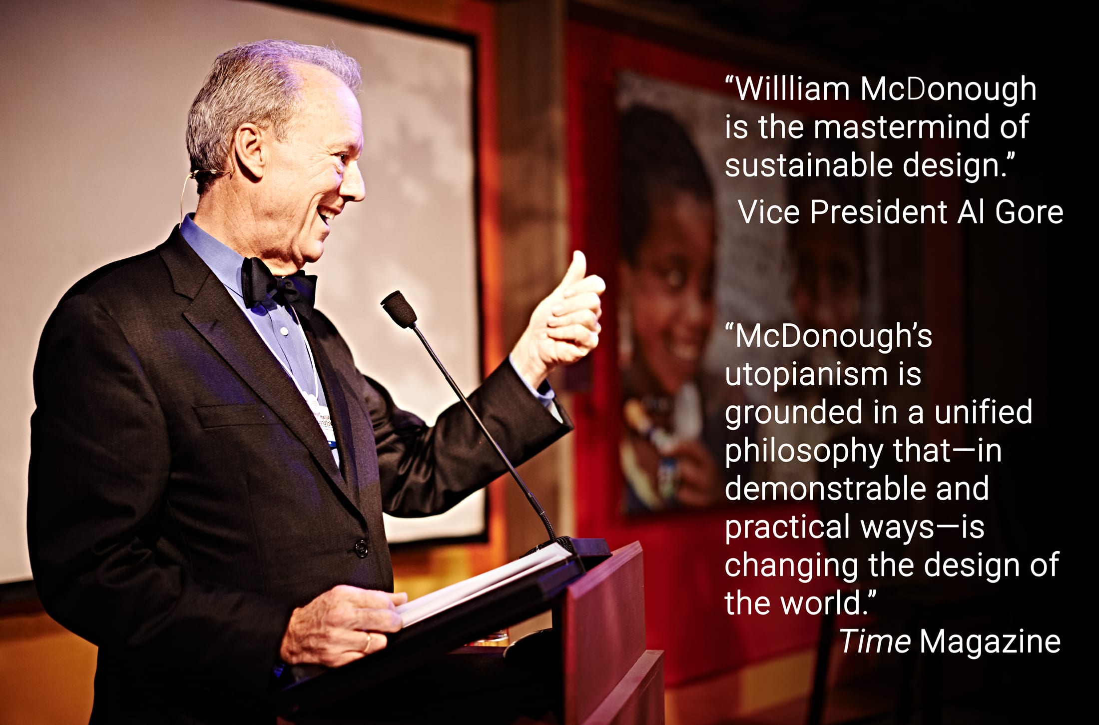 Welcome to the world of William McDonough